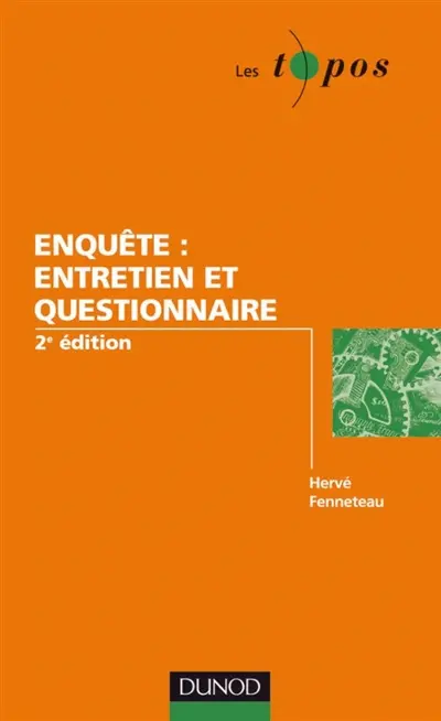 Enquête : entretien et questionnaire
