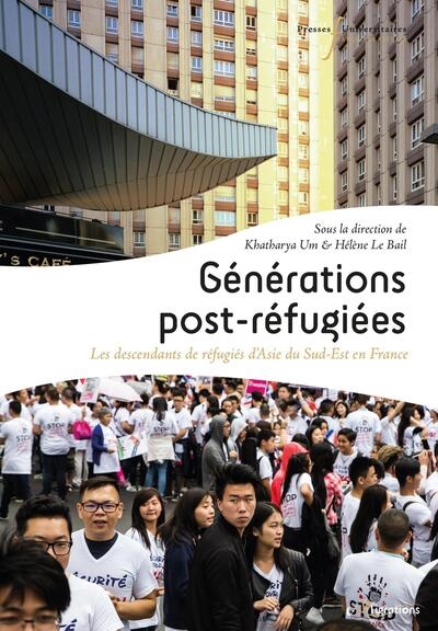 Générations post-réfugiées : les descendants de réfugiés d'Asie du Sud-Est en France