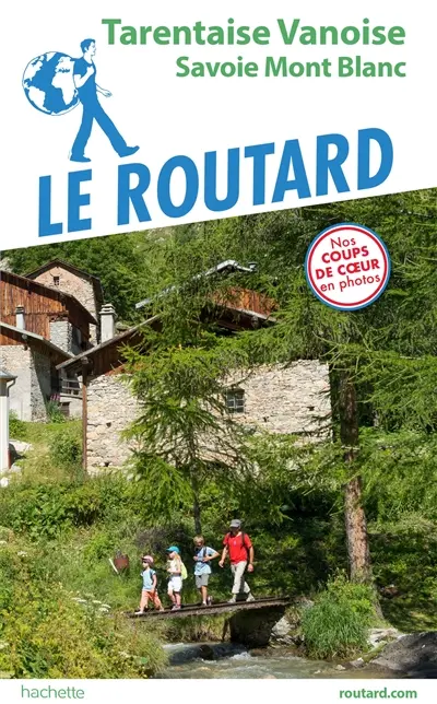 Tarentaise vanoise : Savoie Mont Blanc Tarentaise vanoise : Savoie Mont Blanc