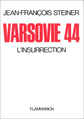 Varsovie 44 : l'insurrection (document)