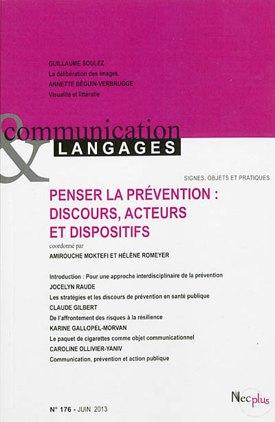 Communication & langages, n° 176. Penser la prévention : discours, acteurs et dispositifs