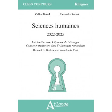 Sciences humaines 2022-2025 : Antoine Berman, L'épreuve de l'étranger, culture et traduction dans l'Allemagne romantique ; Howard S. Becker, Les mondes de l'art