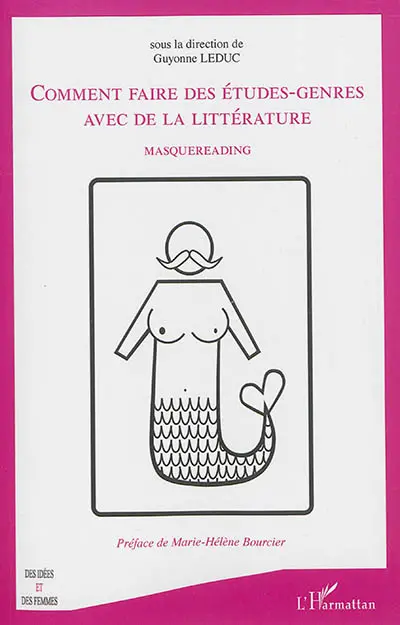Comment faire des études-genres avec de la littérature : masquereading