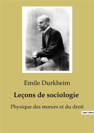 Leçons de sociologie : Physique des mœurs et du droit