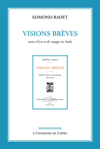 Visions brèves : notes d'art et de voyage en Italie