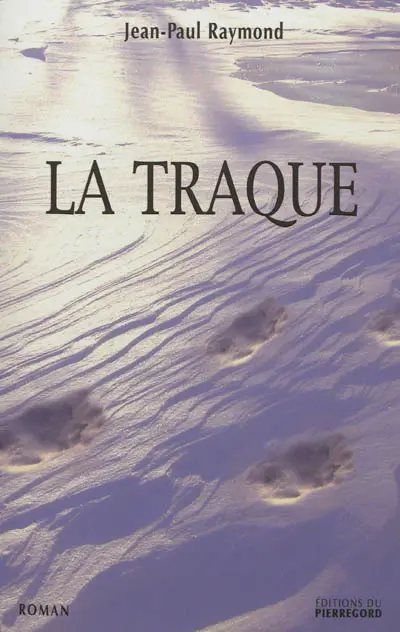 La traque