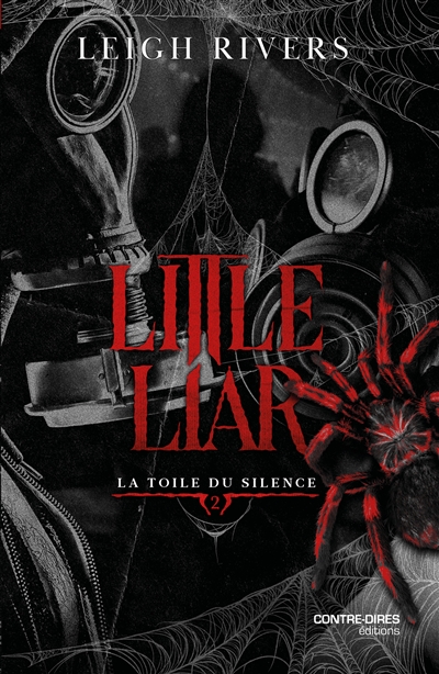 La toile du silence. Vol. 2. Little liar
