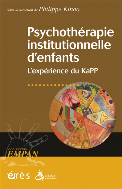 Psychothérapie institutionnelle d'enfants : l'expérience du Kapp