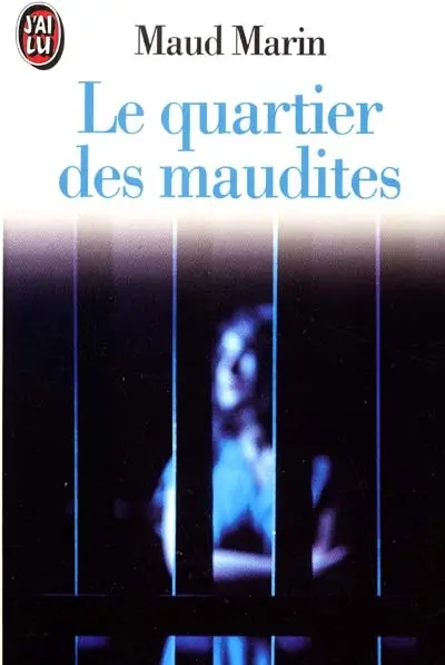 Le quartier des maudites