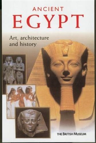 Ancient Egypt Art Architecture and History