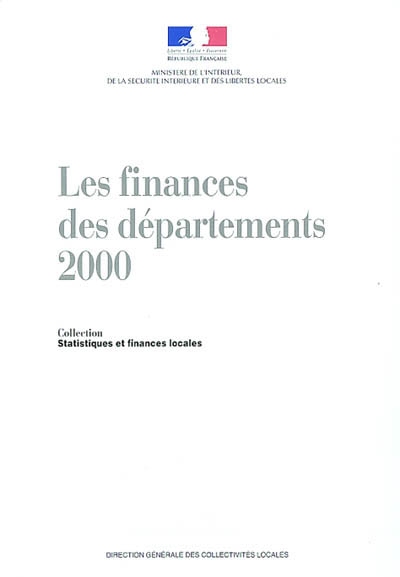 Les finances des départements 2000 : statistiques financières sur les collectivités locales