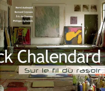 Franck Chalendard, sur le fil du rasoir