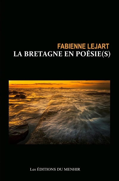 La Bretagne en poésie(s) : petit guide poétique de la Bretagne