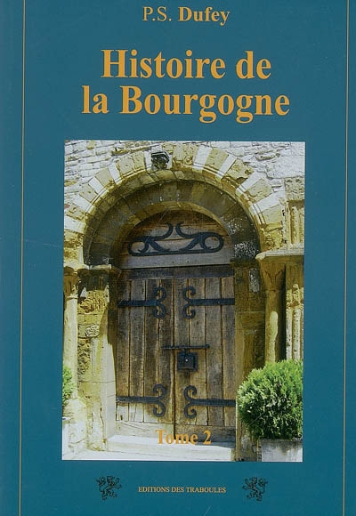 Résumé de l'histoire de Bourgogne avant et depuis l'invasion des Romains. Vol. 2