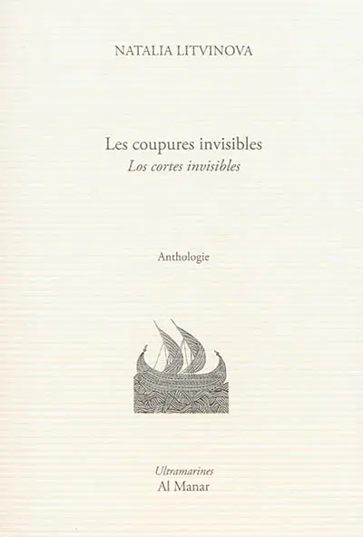 Les coupures invisibles : anthologie. Los cortes invisibles