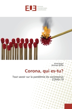 Corona, qui es-tu ? : Tout...