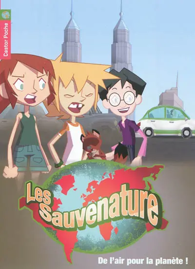 Les Sauvenature. Vol. 5. De l'air pour la planète !