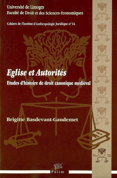 Eglise et autorités : études d'histoire du droit canonique médiéval