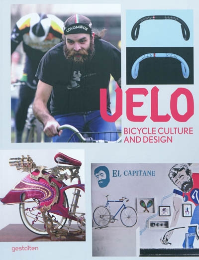 Velo : bicycle culture and design