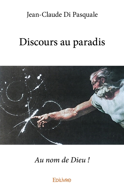 Discours au paradis : Au...
