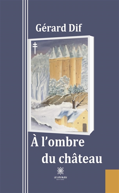 A l’ombre du château