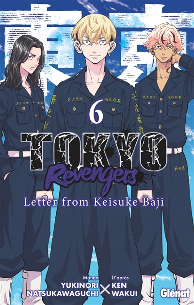 Tokyo revengers : letter from Keisuke Baji. Vol. 6