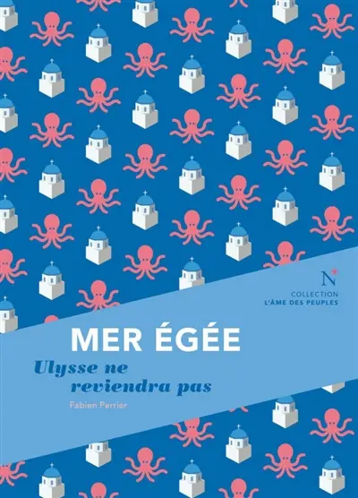 Mer Egée : Ulysse ne reviendra pas