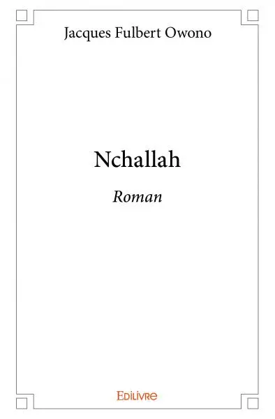 Nchallah : Roman