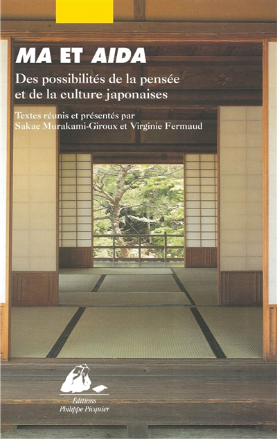 Ma et aida : des possibilités de la pensée et de la culture japonaises