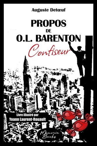 Propos de O.L. Barenton, confiseur : édition 2023 illustrée