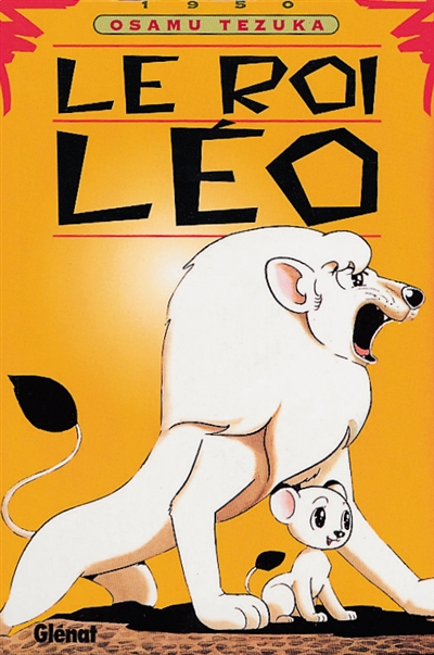 Le roi Léo (tome1)