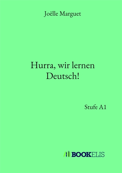 Hurra, wir lernen Deutsch !...