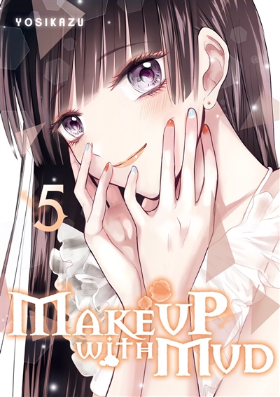 Make up with mud. Vol. 5