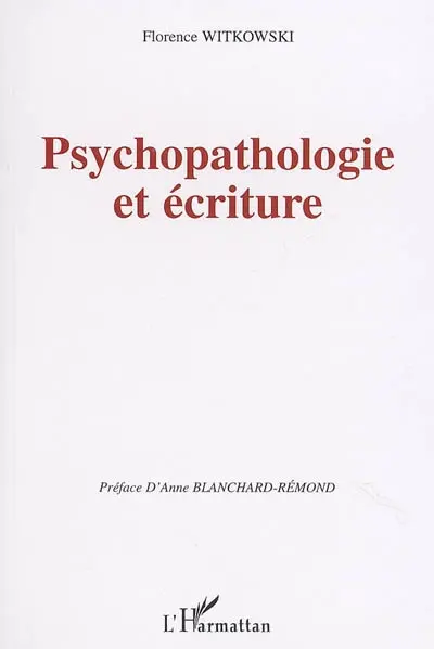 Psychopathologie et écriture