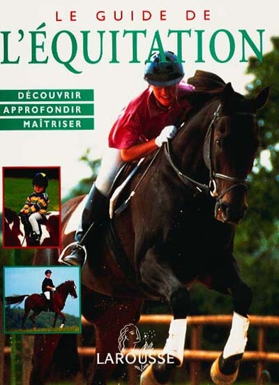 Le guide de l'équitation