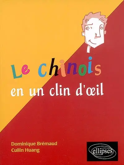 Le chinois en un clin d'oeil