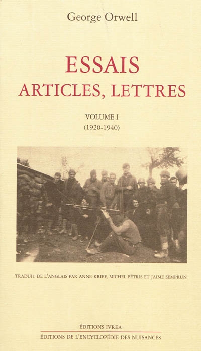 Essais, articles, lettres. Vol. 1. 1920-1940