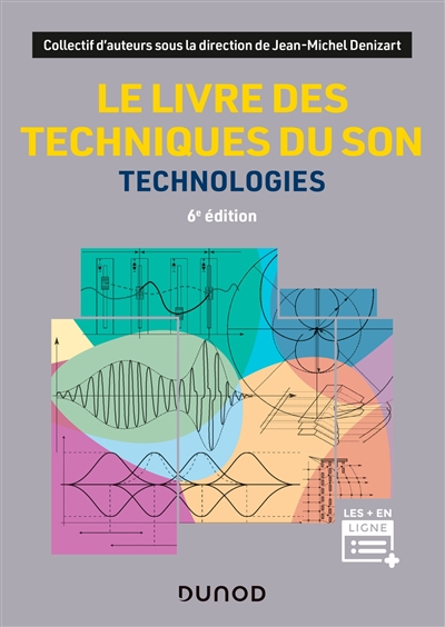 Le livre des techniques du son. Vol. 2. Technologies