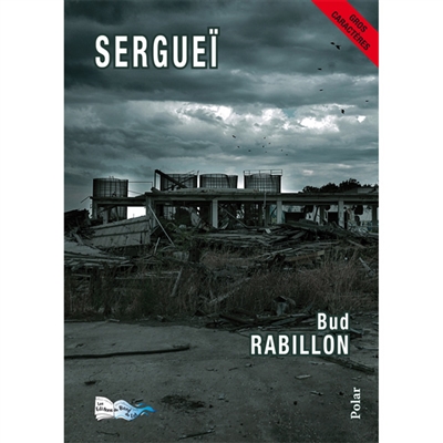 Sergueï : roman noir