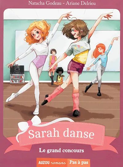 Sarah danse. Le grand concours