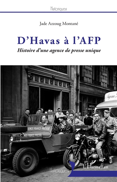 D'Havas à l'AFP : histoire d'une agence de presse unique