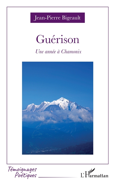 Guérison : une année à Chamonix