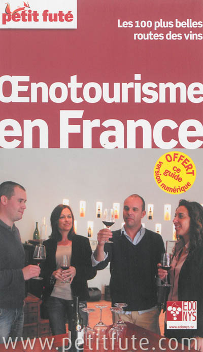 Oenotourisme en France : les 100 plus belles routes des vins