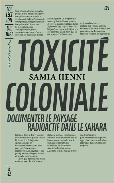 Toxicité coloniale : documenter le paysage radioactif dans le Sahara