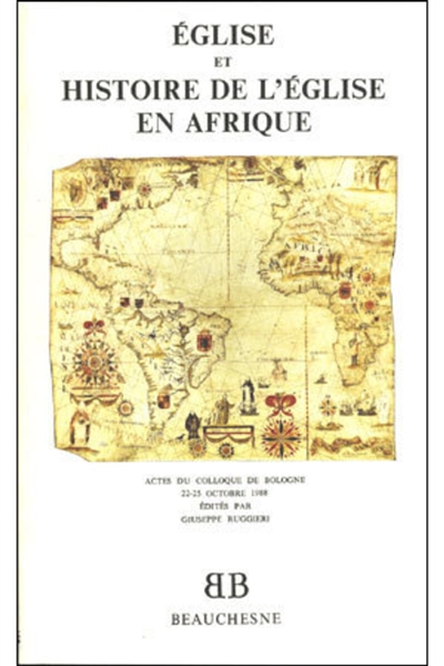 Eglise et histoire de l'Eglise en Afrique