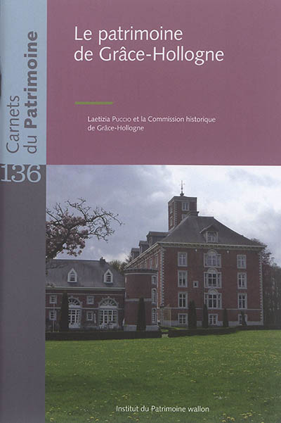 Le patrimoine de Grâce-Hollogne