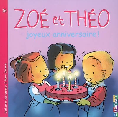 Zoé et Théo : Joyeux anniversaire !