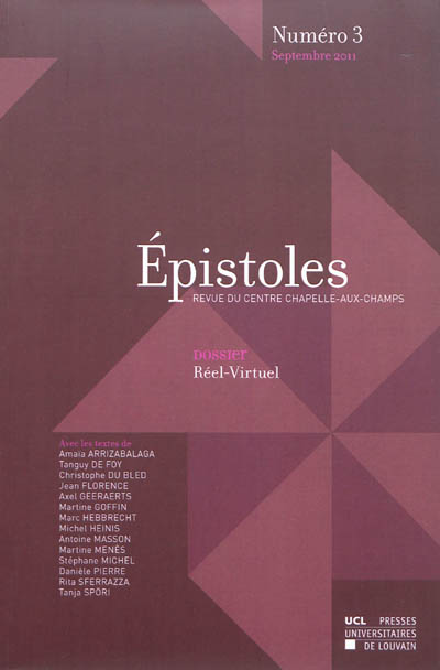 Epistoles, n° 3. Réel-virtuel