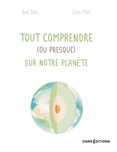 Tout comprendre ou presque sur notre planète