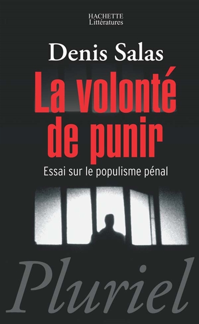 La volonté de punir : essai...